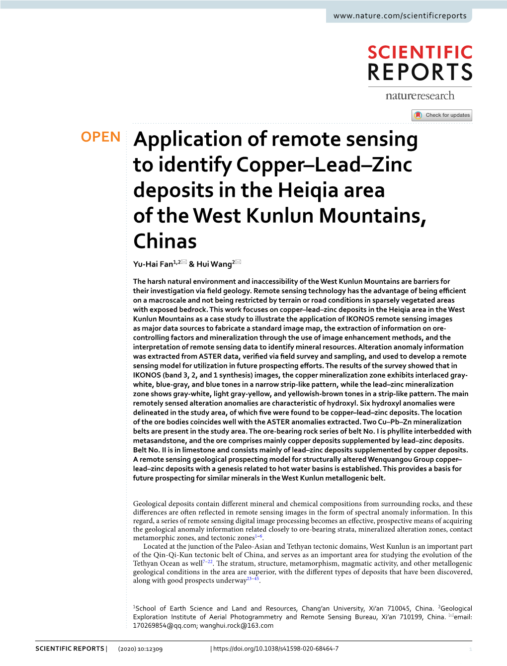 Application of Remote Sensing to Identify Copper–Lead–Zinc Deposits in the Heiqia Area of the West Kunlun Mountains, Chinas Yu‑Hai Fan1,2* & Hui Wang2*