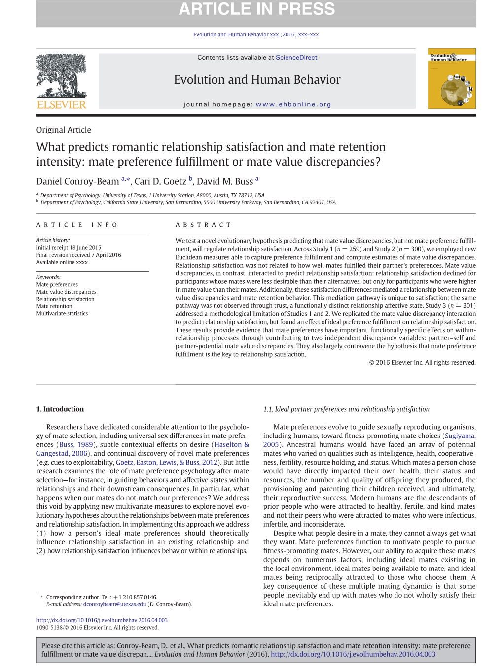 What Predicts Romantic Relationship Satisfaction and Mate Retention Intensity: Mate Preference Fulﬁllment Or Mate Value Discrepancies?