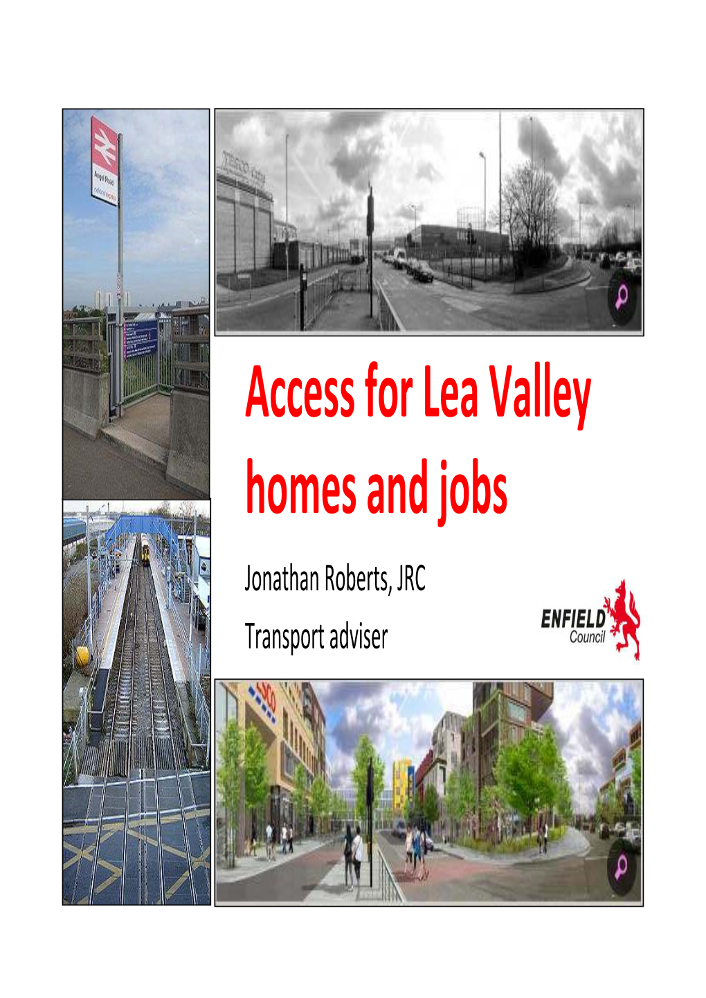 Access for Lee Valley Homes and Jobs
