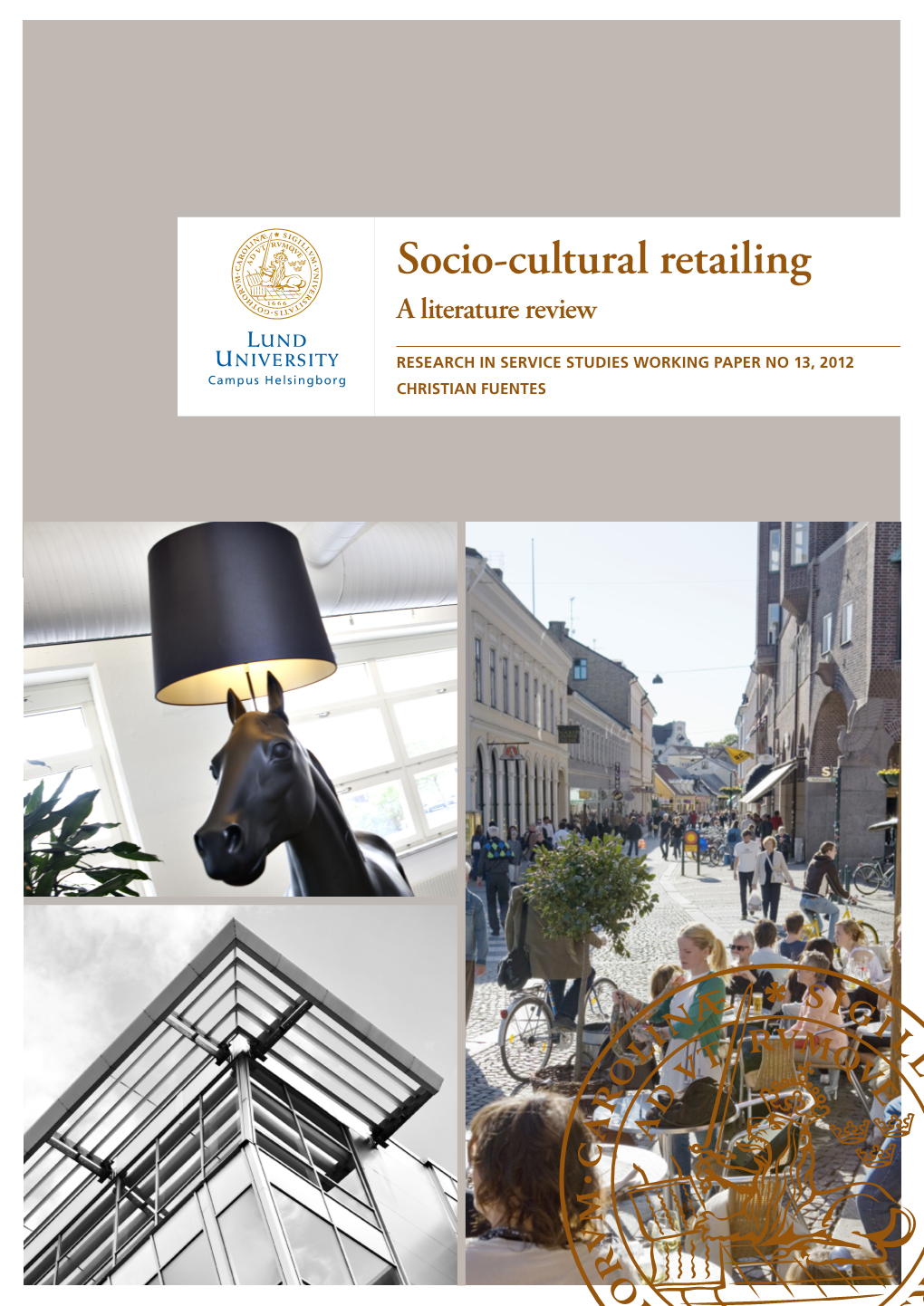 Socio-Cultural Retailing a Literature Review