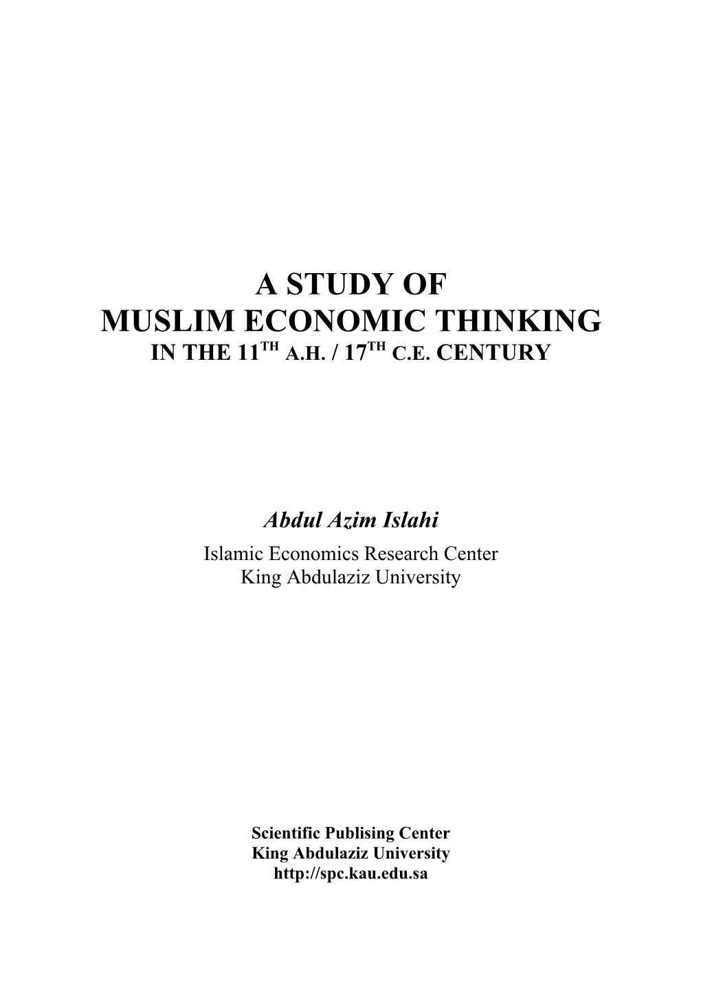 A Study of Muslim Economic Thinking in the 11Th A.H