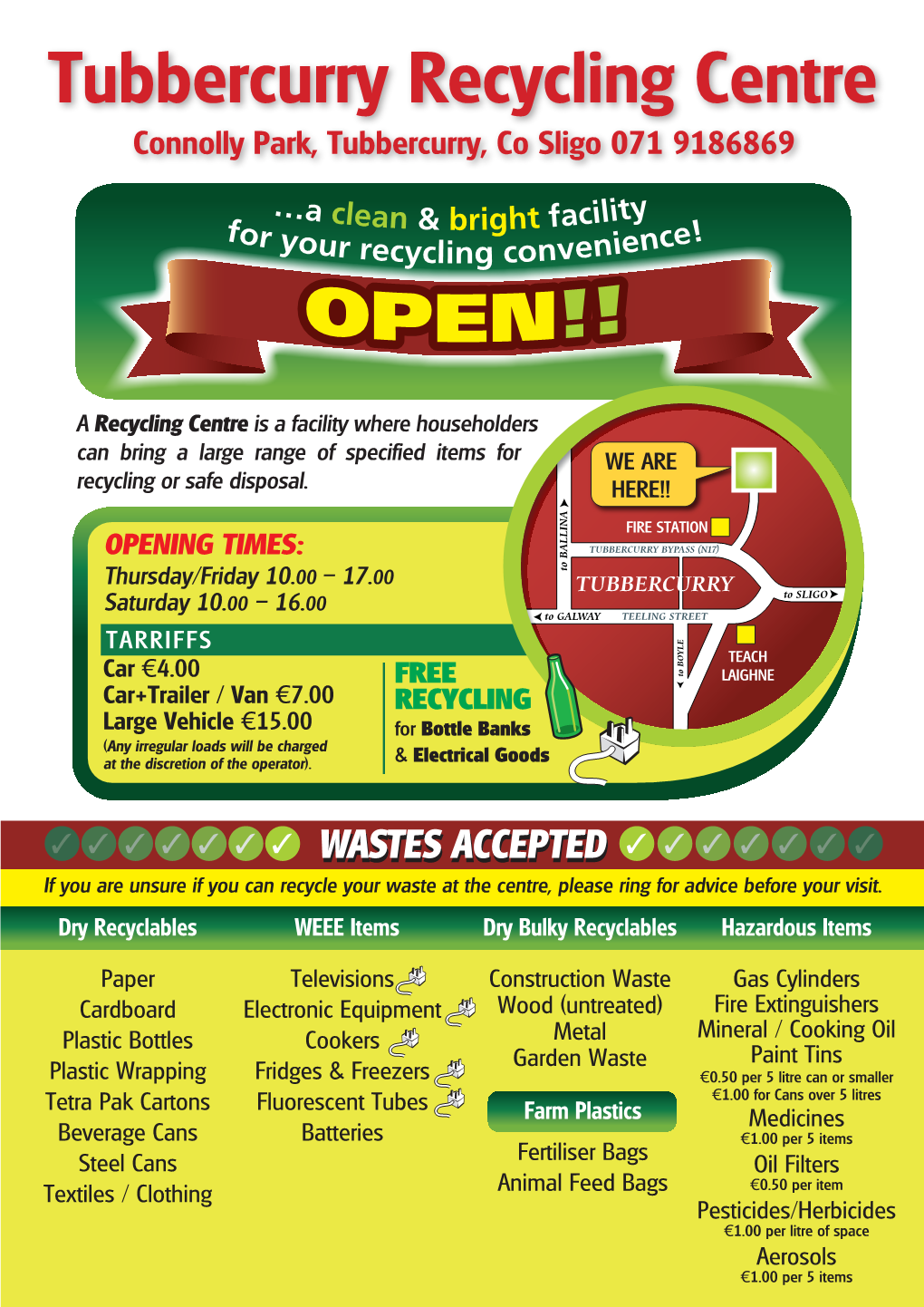 Tubbercurry Recycling Centre Connolly Park, Tubbercurry, Co Sligo 071 9186869