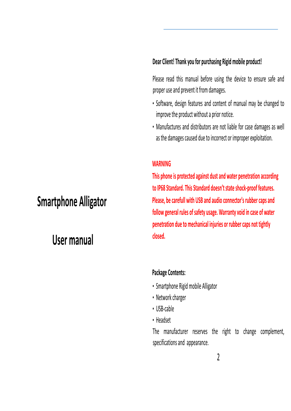 Smartphone Alligator User Manual
