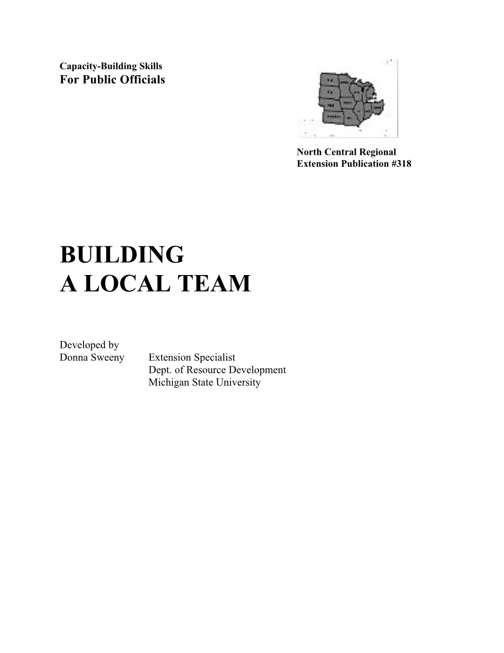 Building a Local Team