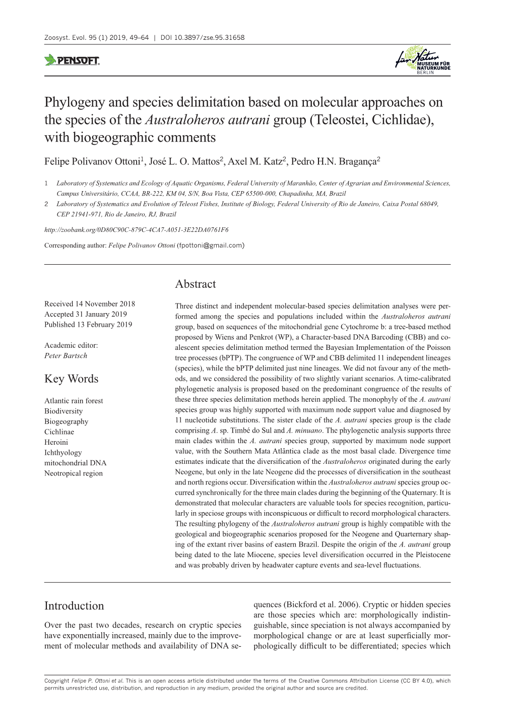 Phylogeny and Species Delimitation Based on Molecular Approaches on the Species of the Australoheros Autrani Group (Teleostei, Cichlidae), with Biogeographic Comments