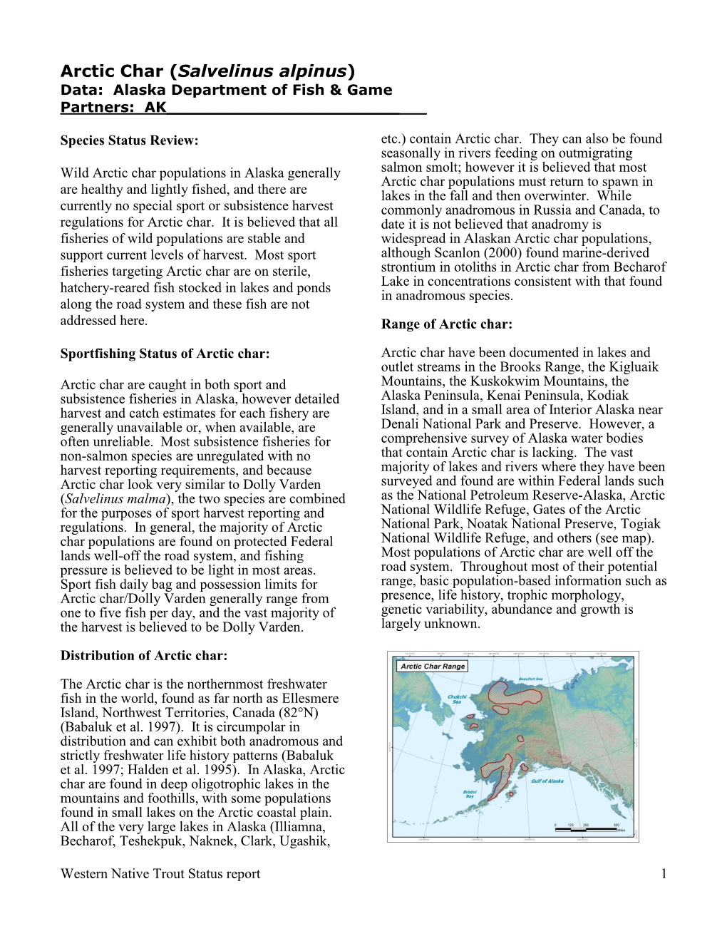 Arctic Char (Salvelinus Alpinus) Data: Alaska Department of Fish & Game Partners: AK______