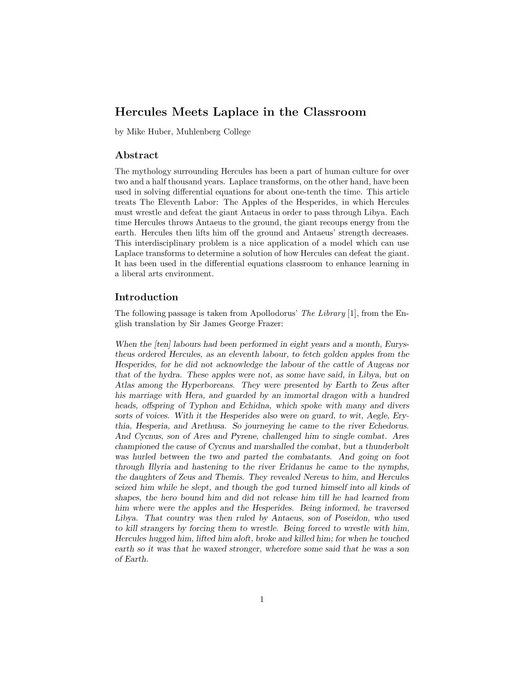 Hercules Meets Laplace in the Classroom by Mike Huber, Muhlenberg College