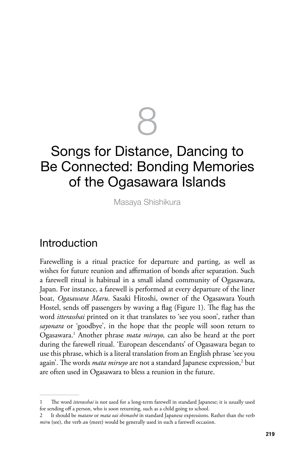 Bonding Memories of the Ogasawara Islands Masaya Shishikura