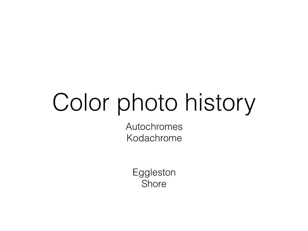 Color Photo History Autochromes Kodachrome