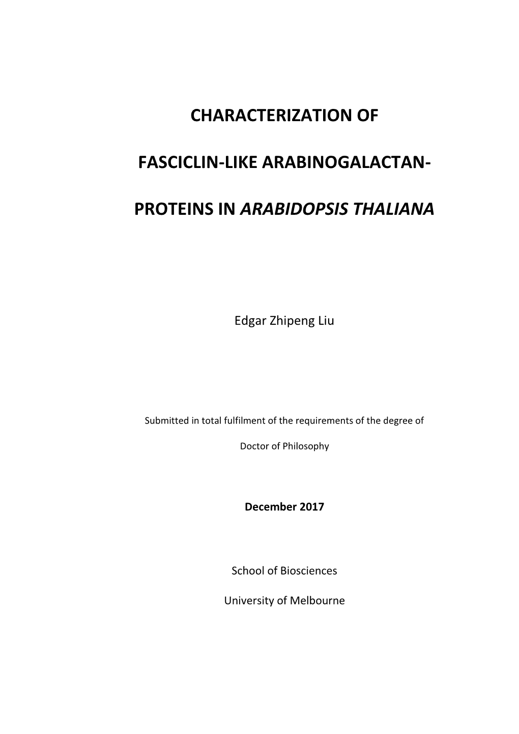 Characterization of Fasciclin-Like Arabinogalactan Proteins in Arabidopsis Thaliana