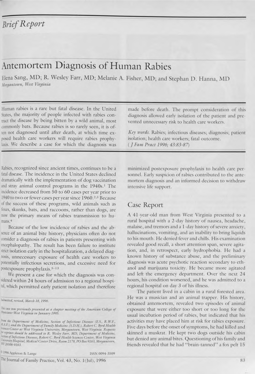 Antemortem Diagnosis of Human Rabies Elena Sang, MD; R