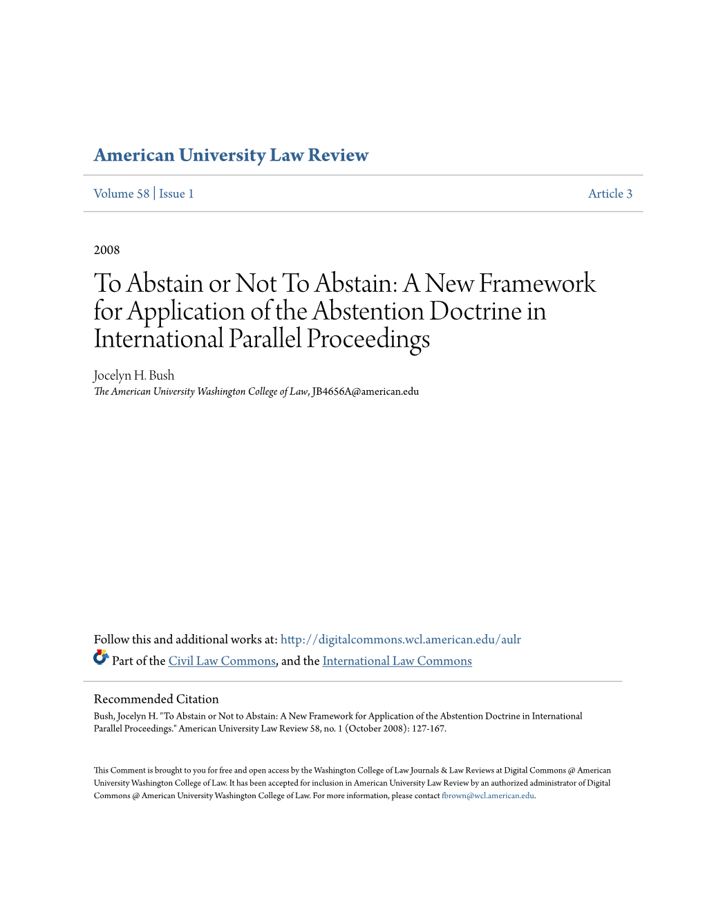 A New Framework for Application of the Abstention Doctrine in International Parallel Proceedings Jocelyn H