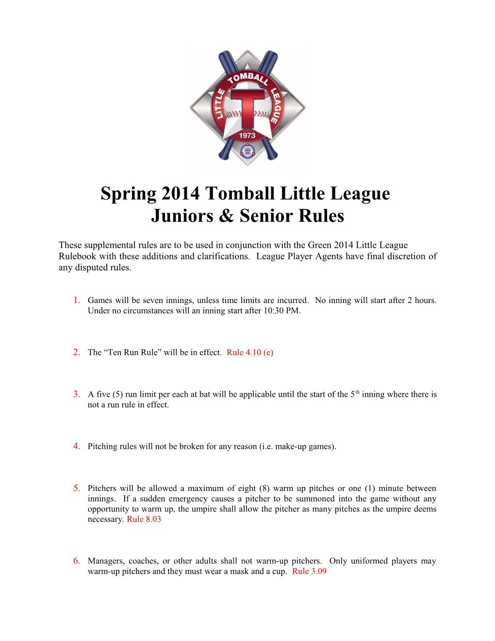 Spring 2014 Tomball Little League Juniors & Senior Rules