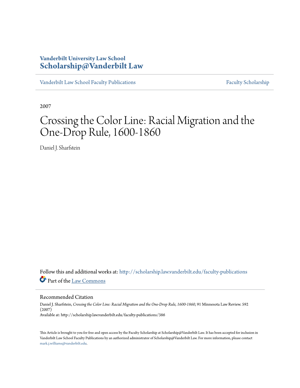 Racial Migration and the One-Drop Rule, 1600-1860 Daniel J