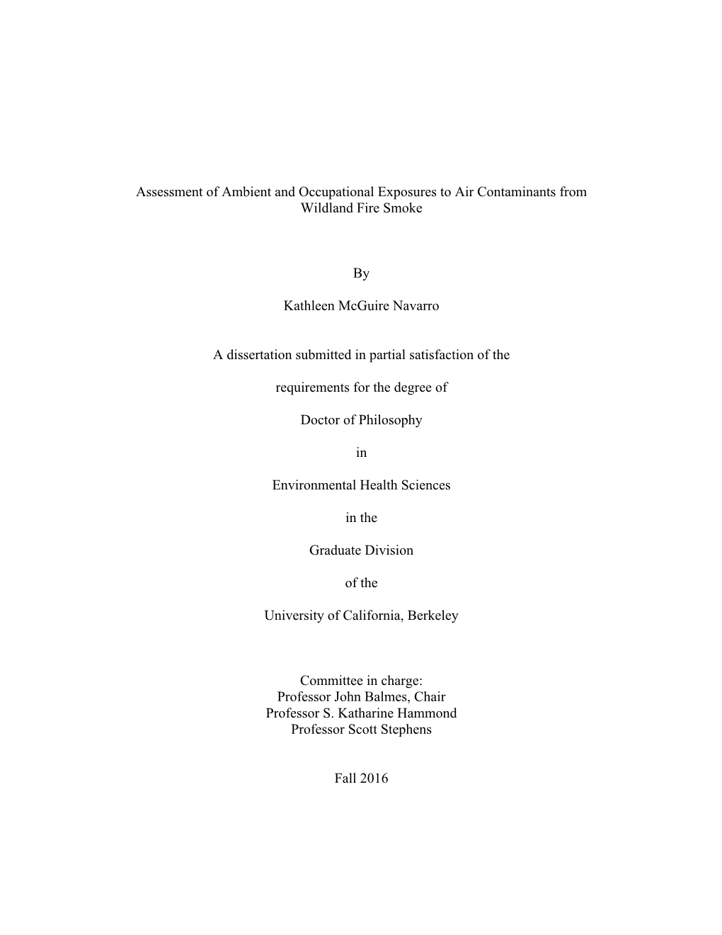 Assessment of Ambient and Occupational Exposures to Air Contaminants from Wildland Fire Smoke