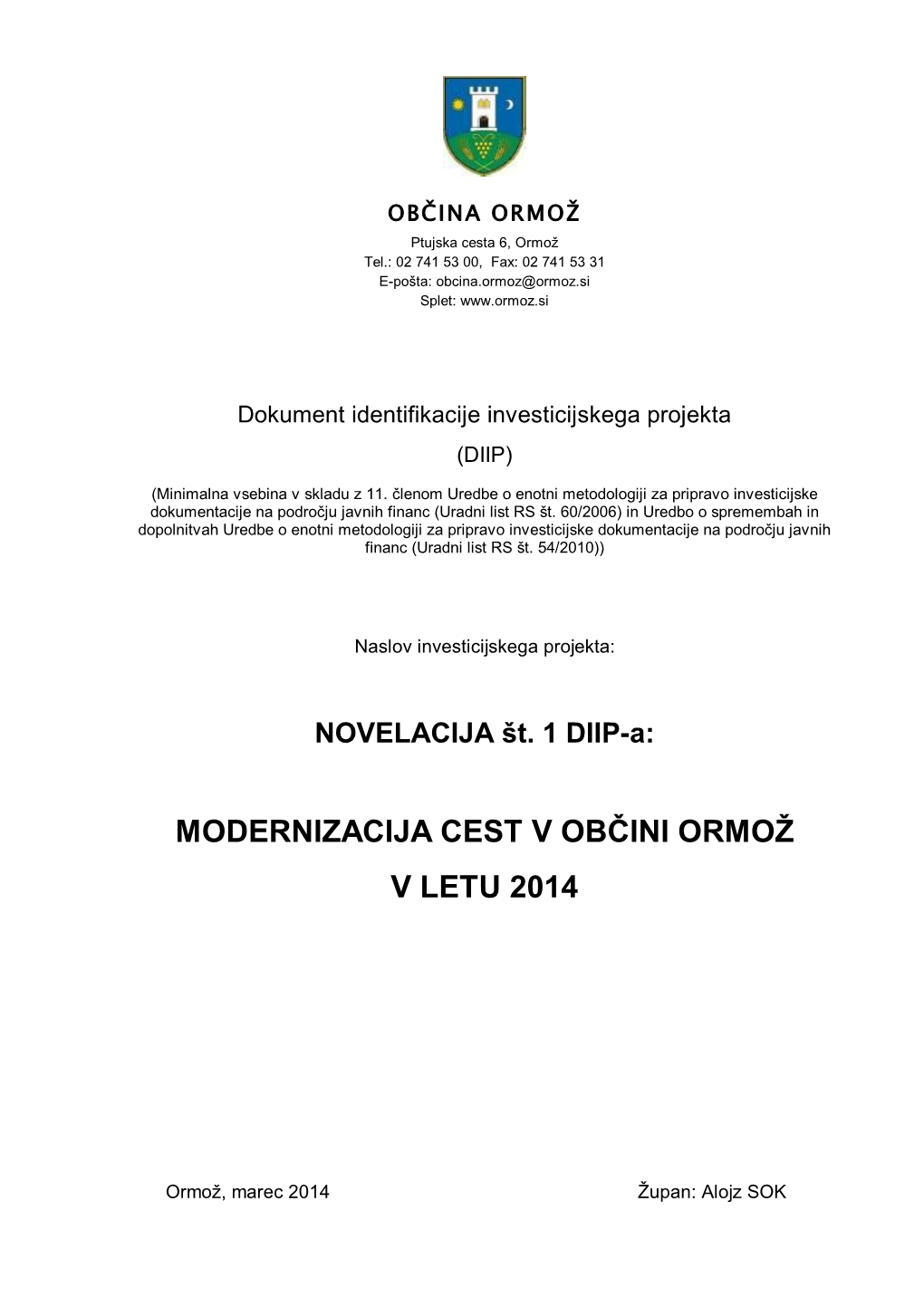 Modernizacija Cest V Občini Ormož V Letu 2014