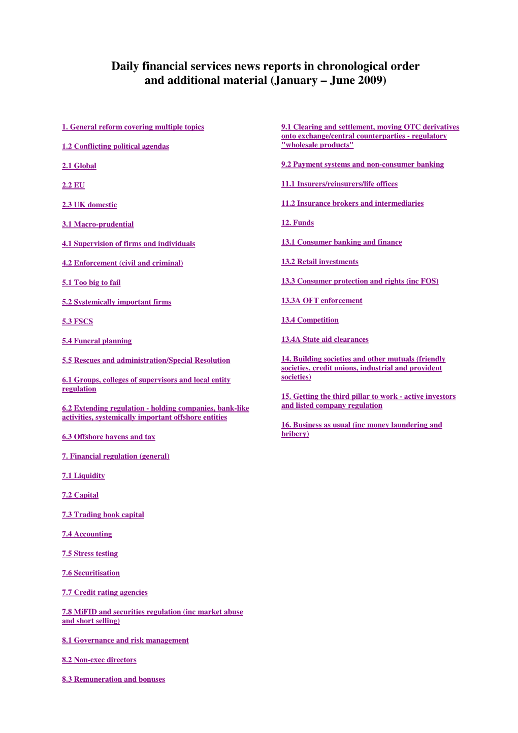 Daily Financial Services News Reports in Chronological Order and Additional Material (January – June 2009)