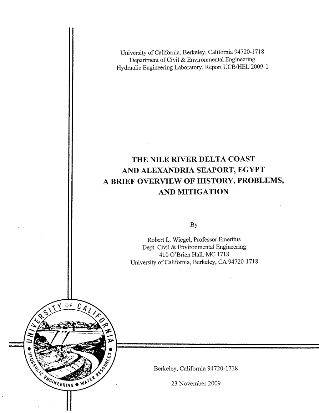 THE NILE RIVER DELTA COAST and ALEXANDRIA SEAPORT, EGYPT a BRIEF OVERVIEW of Mstory, PROBLEMS, and MITIGATION