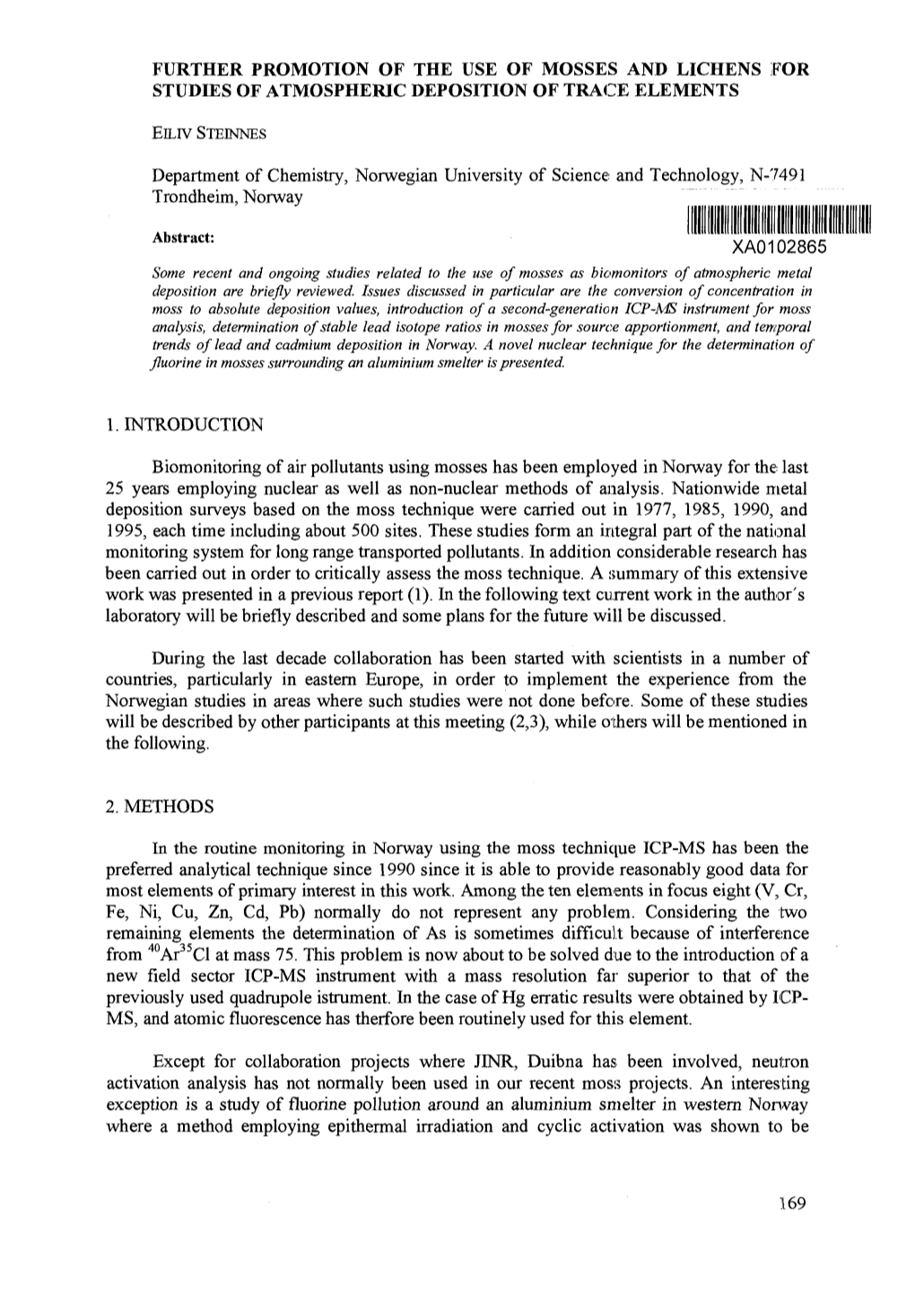 Further Promotion of the Use of Mosses and Lichens for Studies of Atmospheric Deposition of Trace Elements