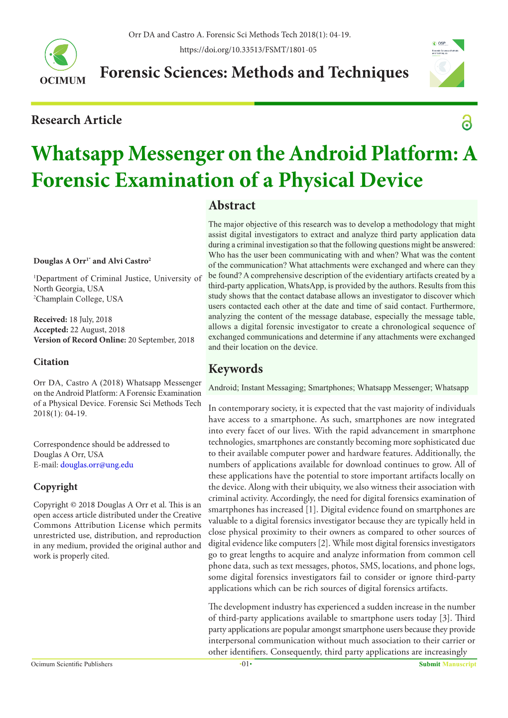 Whatsapp Messenger on the Android Platform: a Forensic Examination of a Physical Device
