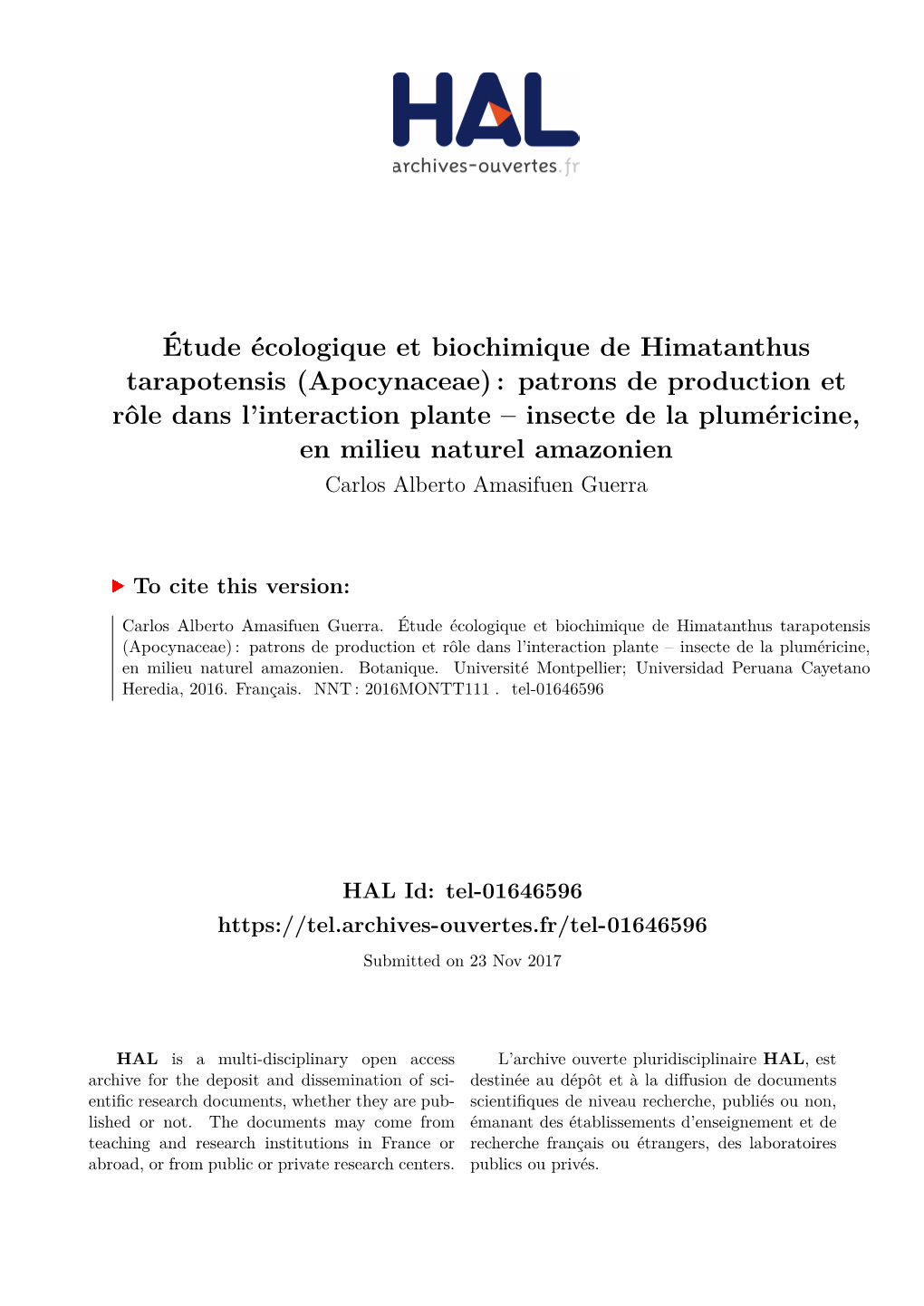 Apocynaceae) : Patrons De Production Et Rôle Dans L’Interaction Plante – Insecte De La Pluméricine, En Milieu Naturel Amazonien Carlos Alberto Amasifuen Guerra