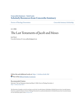 The Last Testaments of Jacob and Moses Joel Heck Concordia Seminary, St