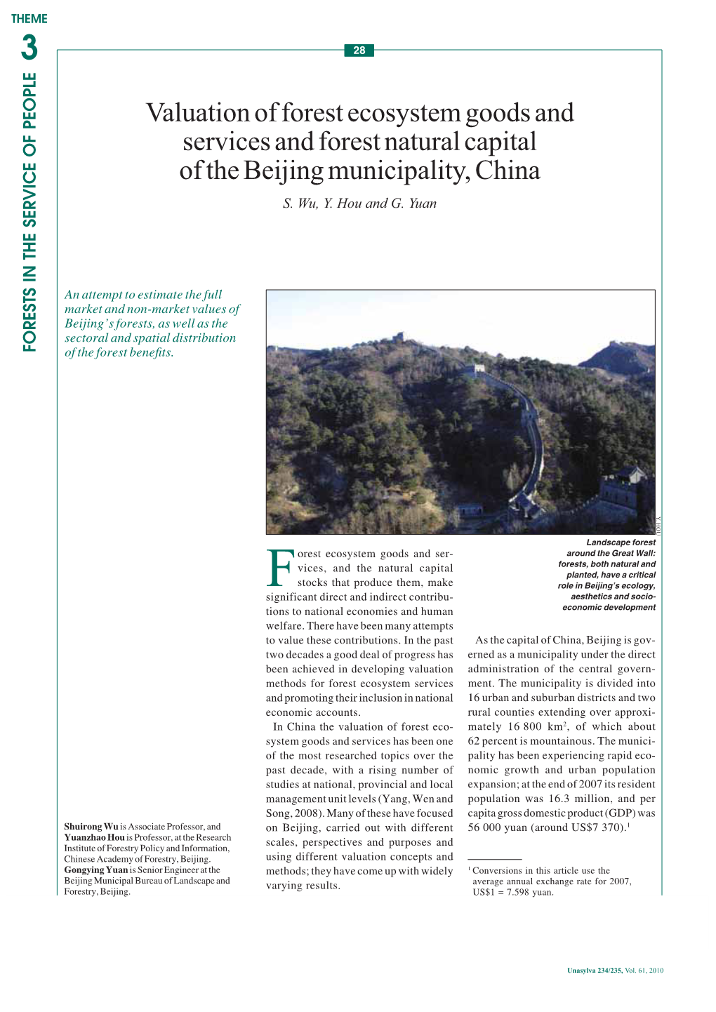 Valuation of Forest Ecosystem Goods and Services and Forest Natural Capital of the Beijing Municipality, China S