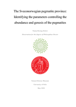 The Sveconorwegian Pegmatite Province: Identifying the Parameters Controlling the Abundance and Genesis of the Pegmatites