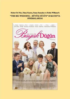 “The Big Wedding – Büyük Düğün” 10 Mayis'ta