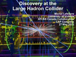 Discovery at the Large Hadron Collider