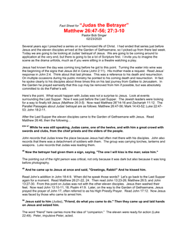 Fact Sheet for “Judas the Betrayer” Matthew 26:47-56; 27:3-10 Pastor Bob Singer 02/23/2020