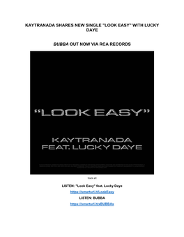 Kaytranada Shares New Single "Look Easy" with Lucky Daye Bubba Out
