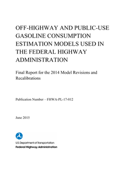 Off-Highway and Public-Use Gasoline Consumption Estimation Models Used in the Federal Highway Administration