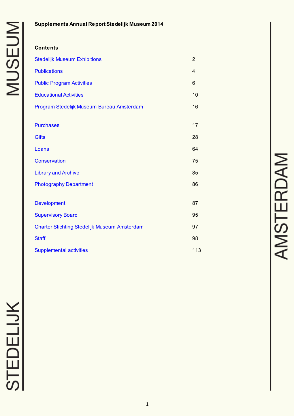 Supplements Annual Report Stedelijk Museum 2014 Contents Stedelijk