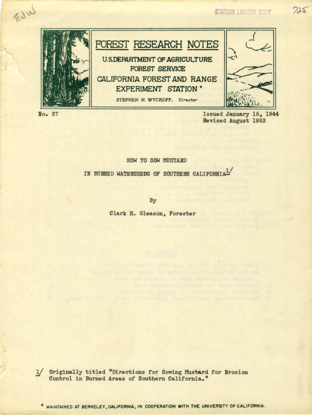 Forest Research Notes U.S.Department of Agriculture Forest Service California Forest and Range Experiment Station • Stephen N