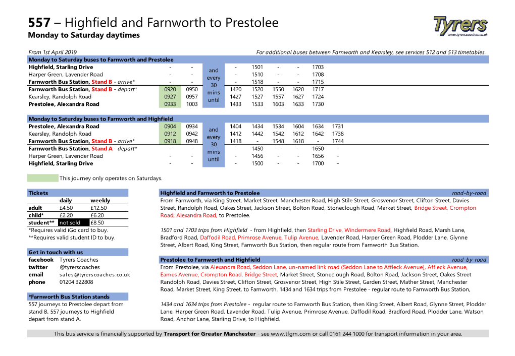557 – Highfield and Farnworth to Prestolee Monday to Saturday Daytimes