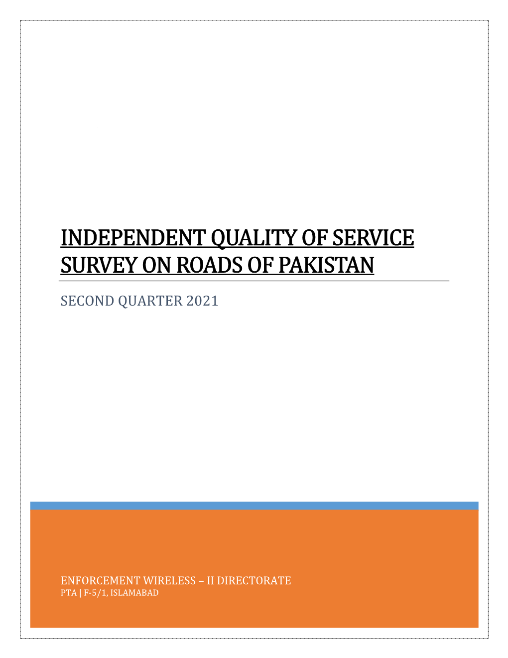 Independent Quality of Service Survey on Roads of Pakistan Second Quarter 2021