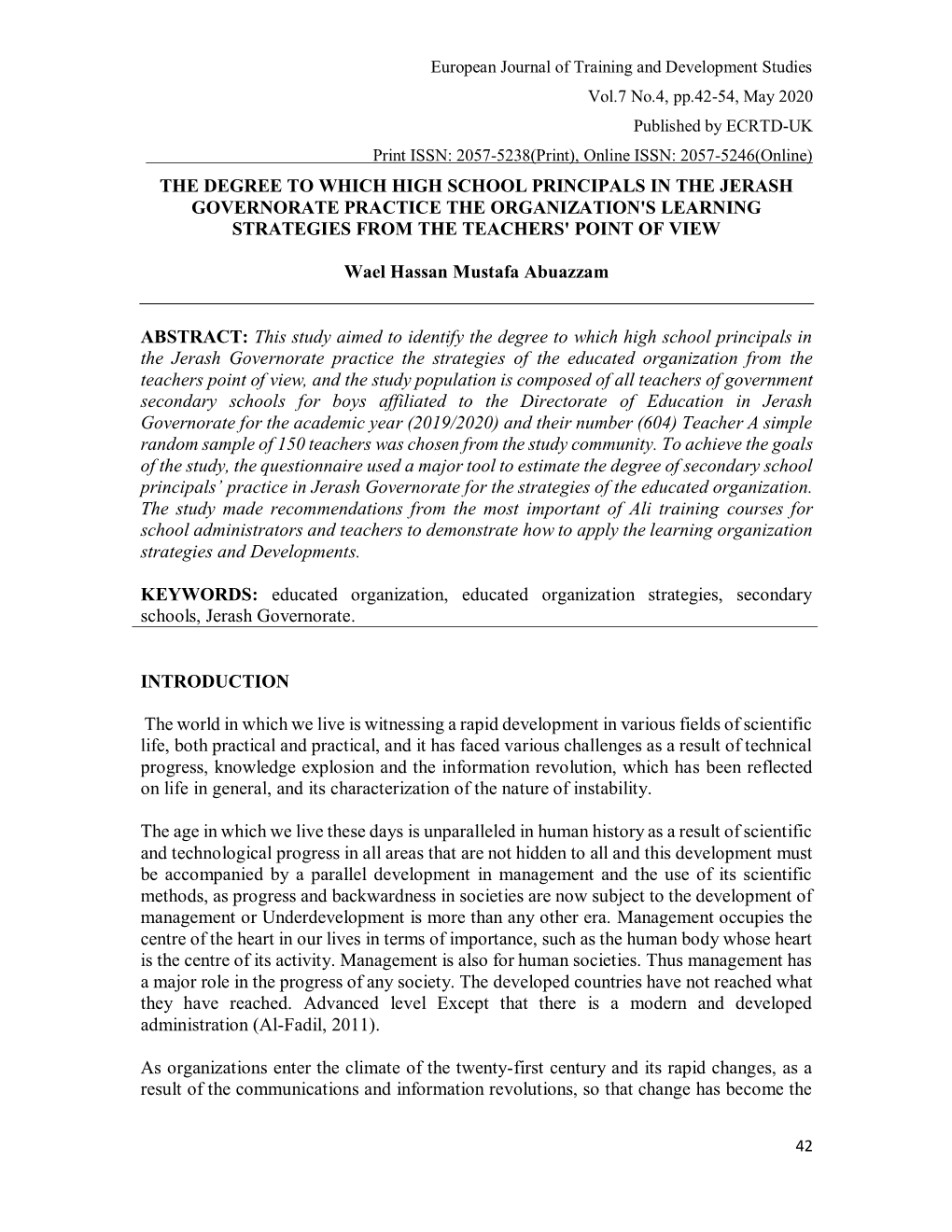 The Degree to Which High School Principals in the Jerash Governorate Practice the Organization's Learning Strategies from the Teachers' Point of View