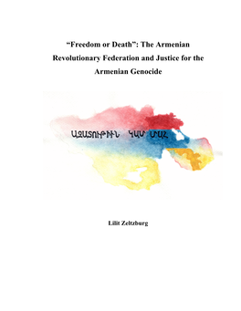 “Freedom Or Death”: the Armenian Revolutionary Federation and Justice for the Armenian Genocide