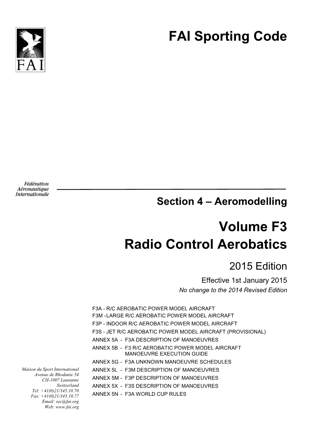 FEDERATION AERONAUTIQUE INTERNATIONALE MSI - Avenue De Rhodanie 54 – CH-1007 Lausanne – Switzerland