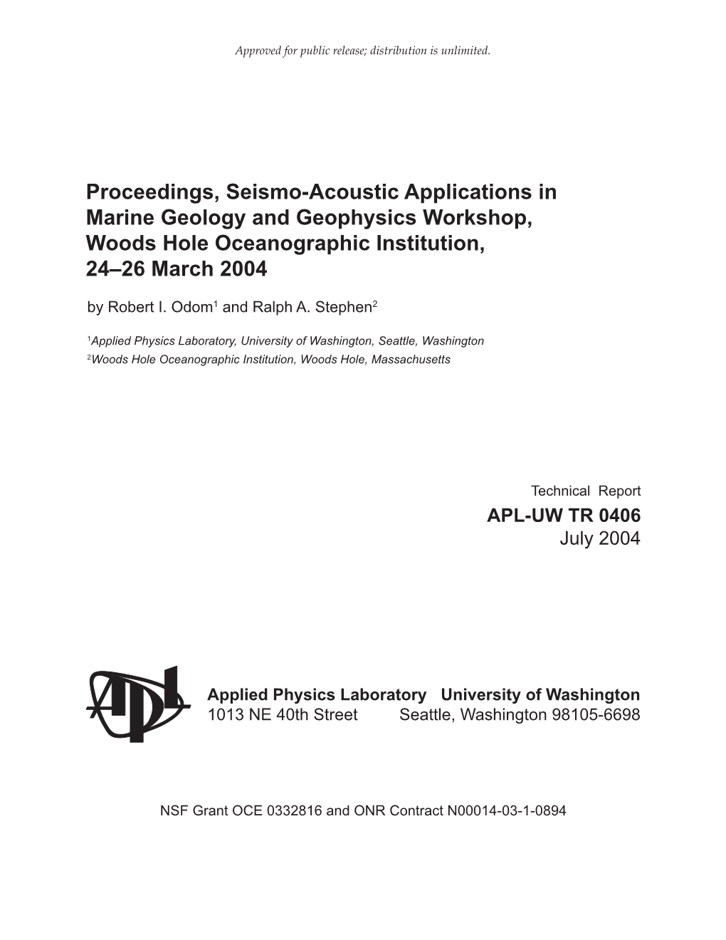 Proceedings, Seismo-Acoustic Applications in Marine Geology and Geophysics Workshop, Woods Hole Oceanographic Institution, 24–26 March 2004 by Robert I