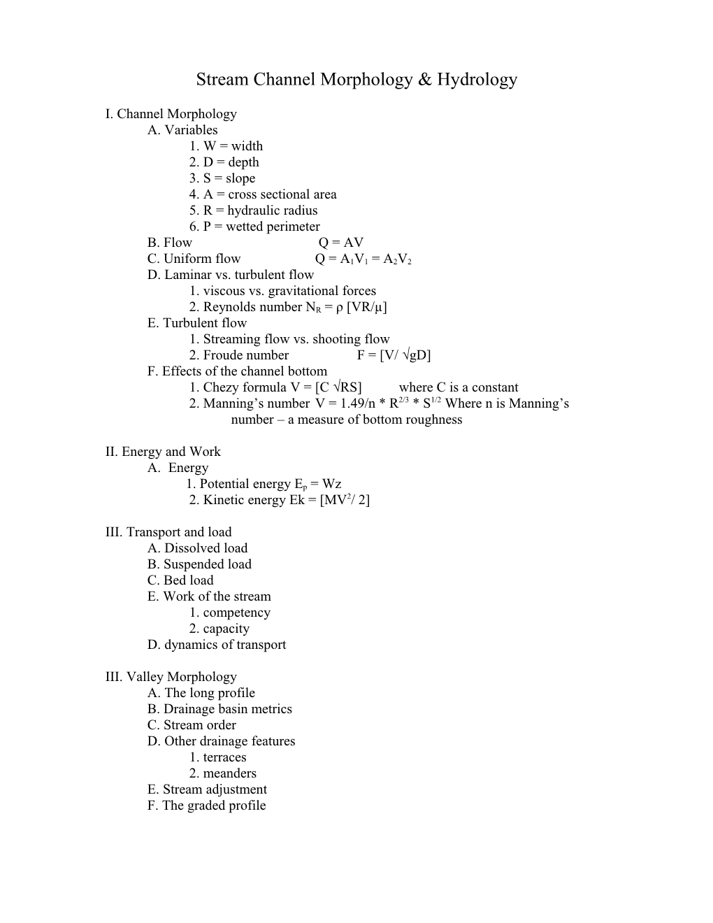 Stream Channel Formation, Hydrology and Maintenance