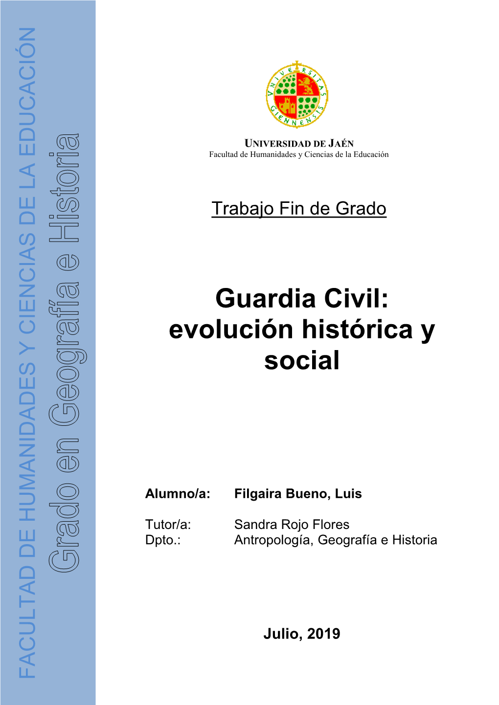 Guardia Civil: Evolución Histórica Y