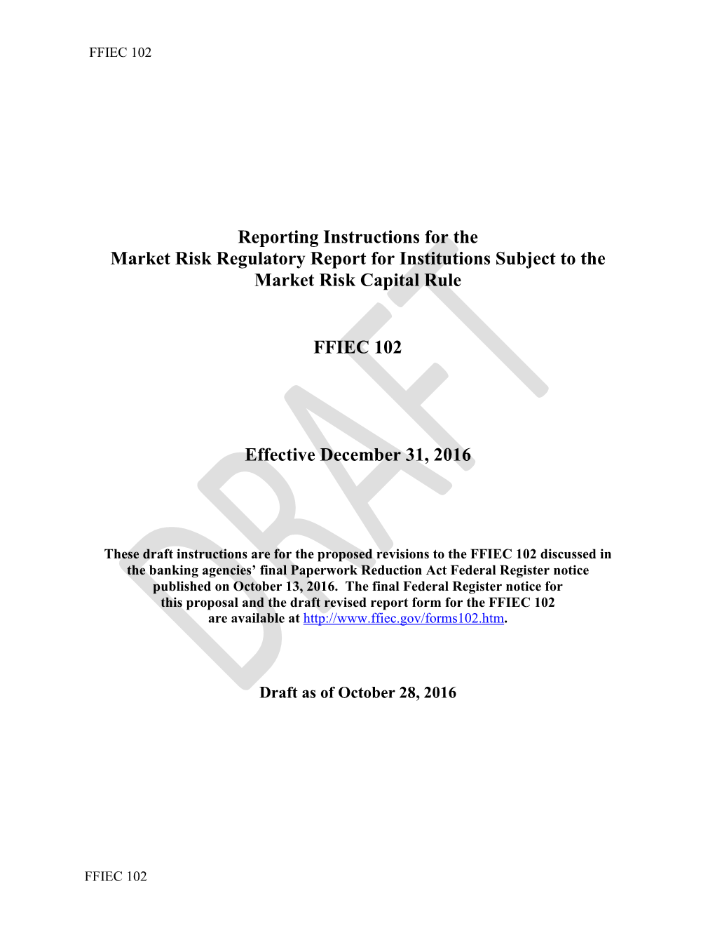 Reporting Instructions for the Market Risk Regulatory Report for Institutions Subject to the Market Risk Capital Rule