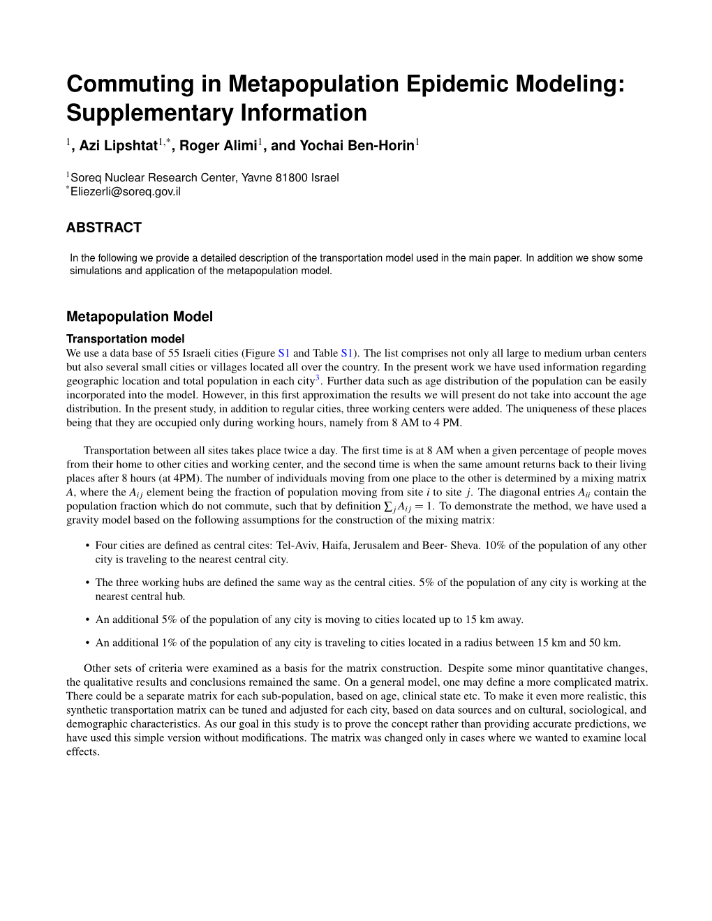 Commuting in Metapopulation Epidemic Modeling: Supplementary Information 1, Azi Lipshtat1,*, Roger Alimi1, and Yochai Ben-Horin1