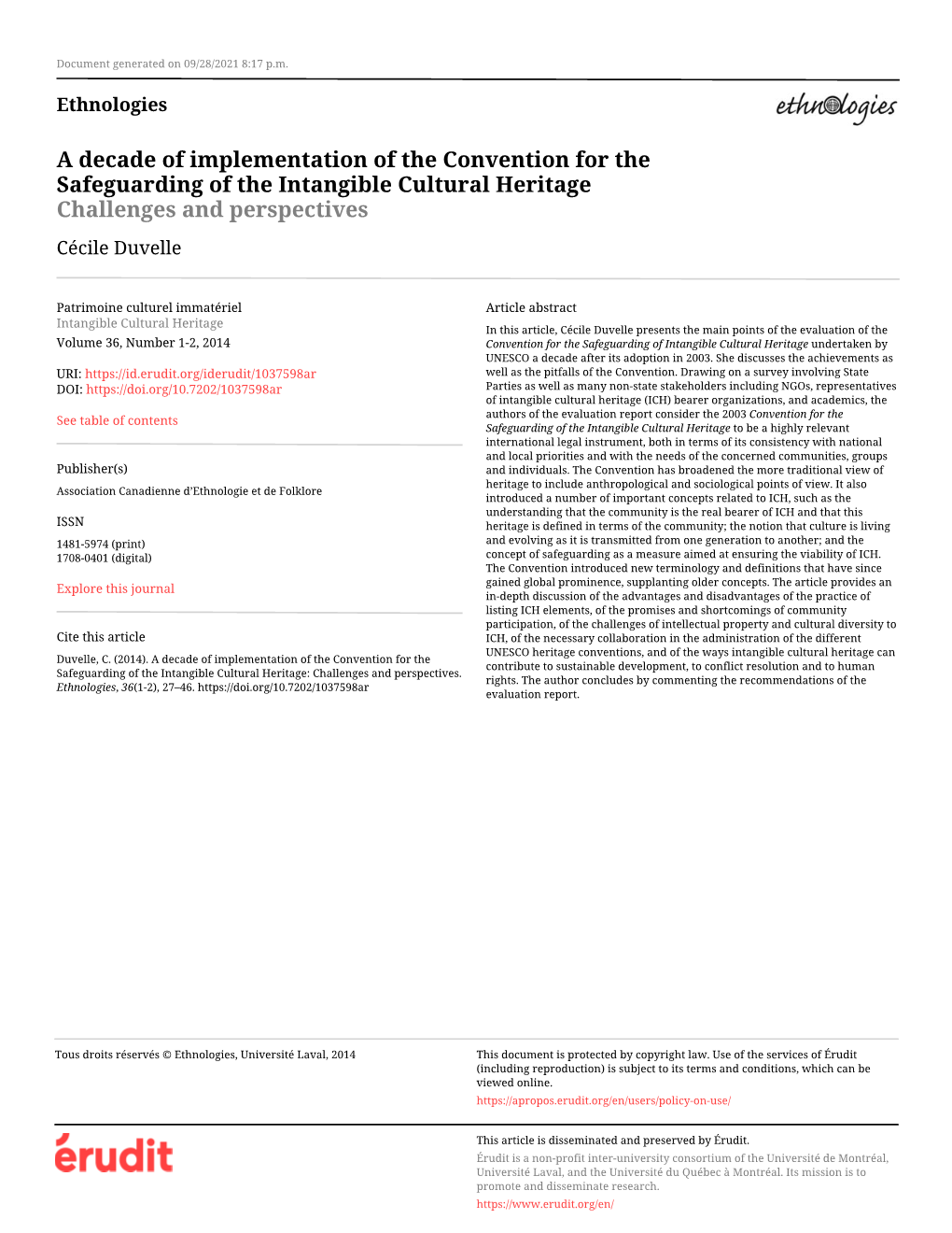 A Decade of Implementation of the Convention for the Safeguarding of the Intangible Cultural Heritage Challenges and Perspectives Cécile Duvelle