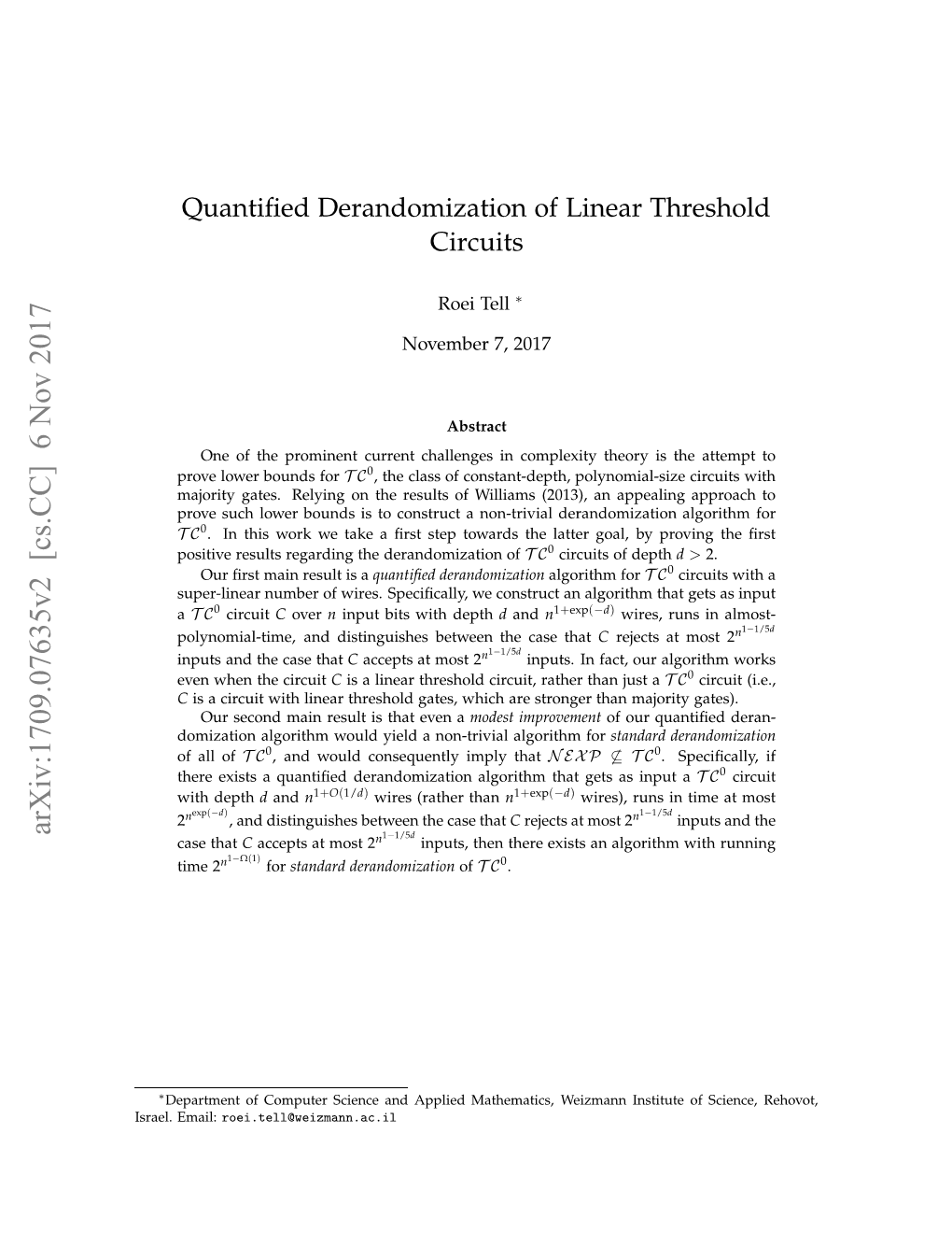 Quantified Derandomization of Linear Threshold Circuits