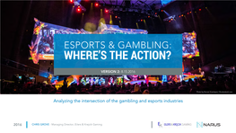 Esports and Gambling: Where's the Action
