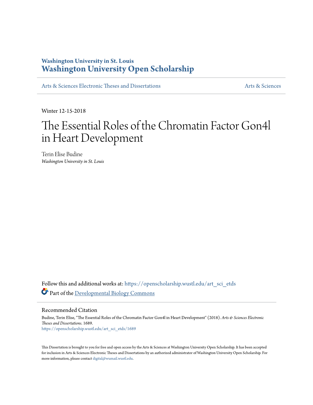 The Essential Roles of the Chromatin Factor Gon4l in Heart Development Terin Elise Budine Washington University in St