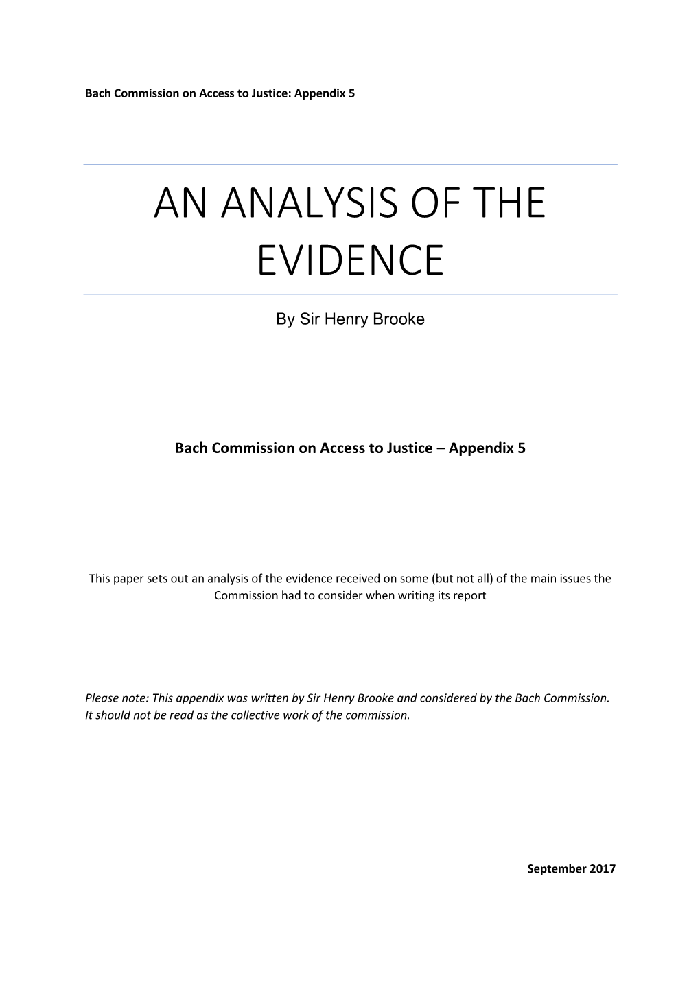 An Analysis of the Evidence